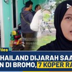 Turis Thailand Jadi Korban Polisi Usut Pencurian 7 Koper Di Bromo