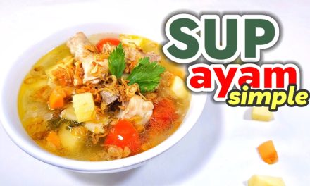 Menu Sehat: Resep Sop Ayam Tanpa Minyak Yang Mudah Di Buat
