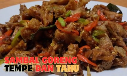 Enak Dan Praktis! 7 Cara Sambal Goreng Tahu Tempe Simpel