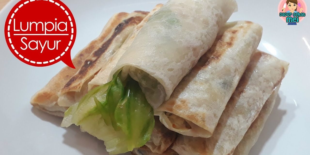 Lumpia Sayur Kukus Homemade, Sehat Tanpa MSG