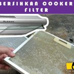 Cara Ampuh Membersihkan Filter Cooker Hood Dari Minyak
