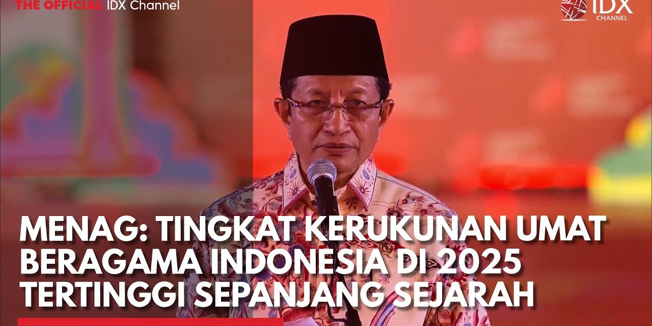 Menag Bangga, Kerukunan Umat Beragama Di Indonesia Menguat