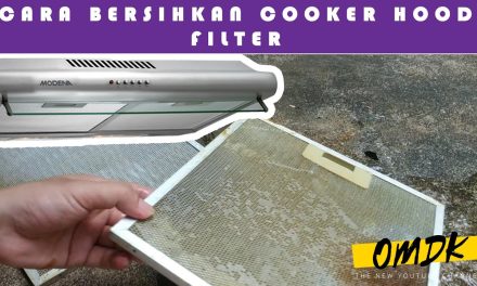 Cara Ampuh Membersihkan Filter Cooker Hood Dari Minyak