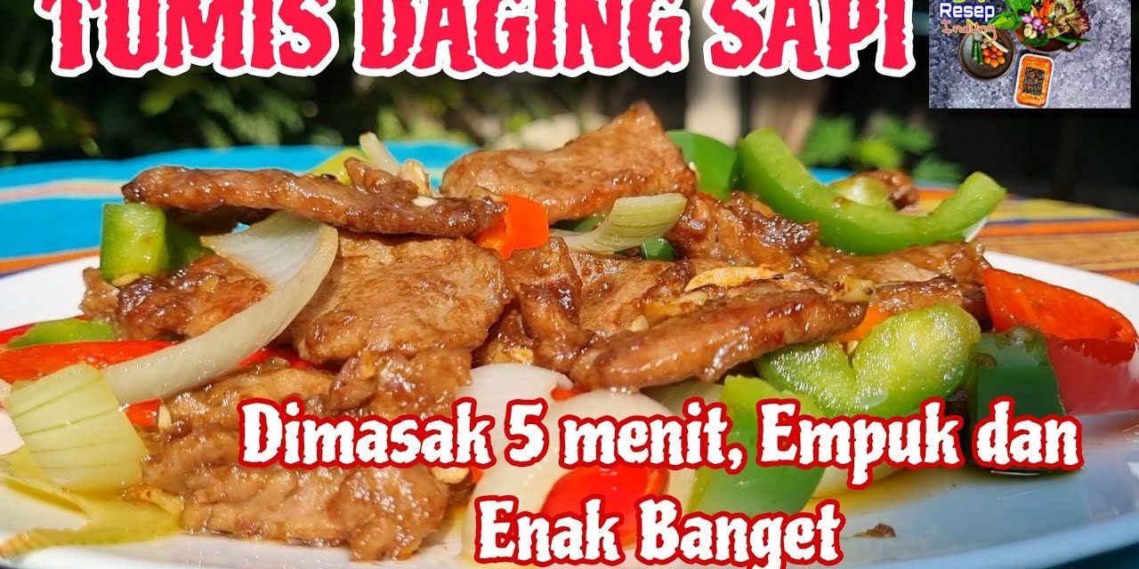 Rahasia Tumis Daging Anti Alot: Cepat, Mudah, Dan Lezat
