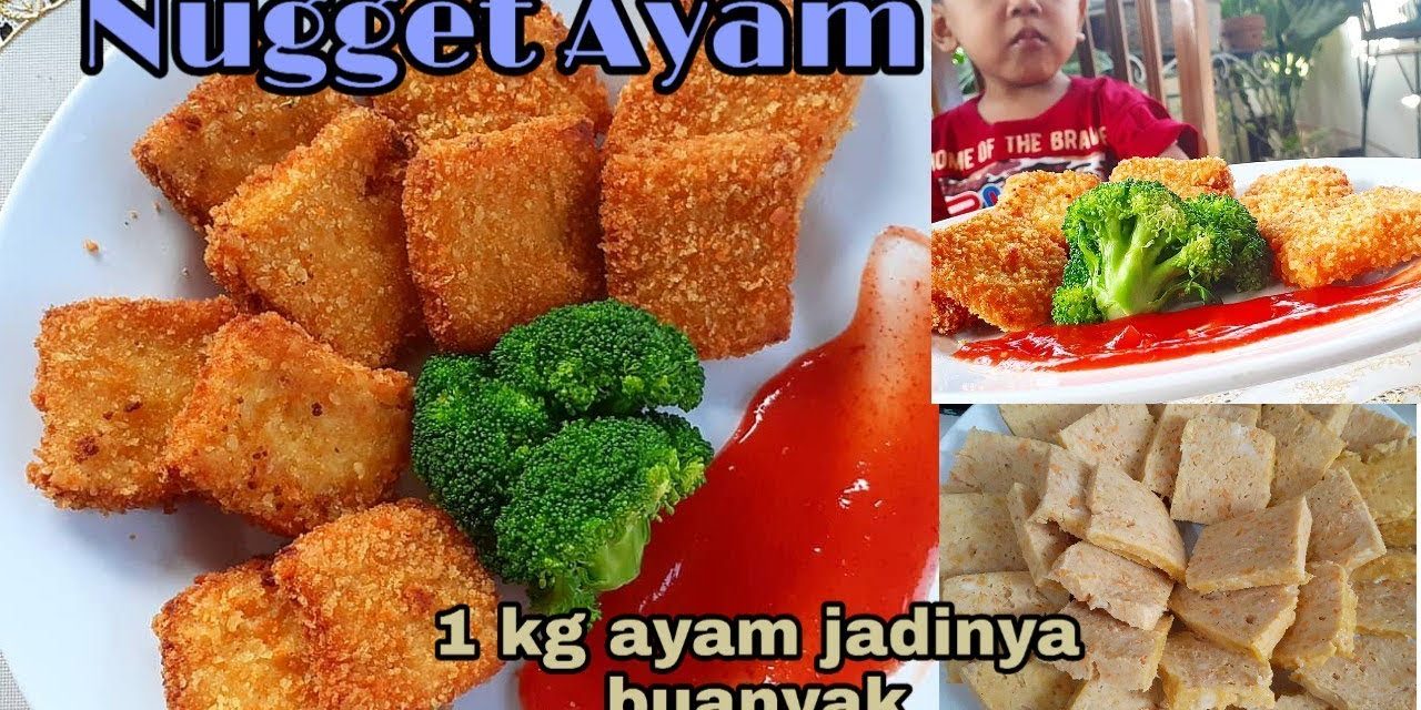 Cara Membuat Nugget Ayam Udang Gurih Tanpa Pengawet