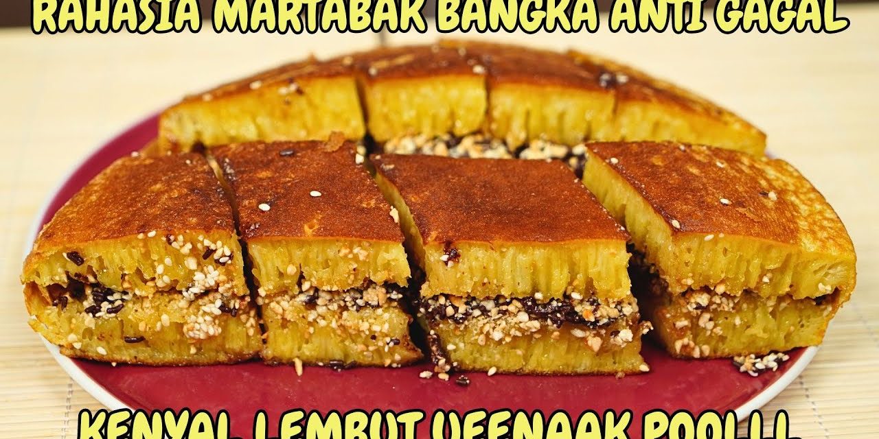 Martabak Bangka, Si Manis Bersarang Favorit Semua Kalangan
