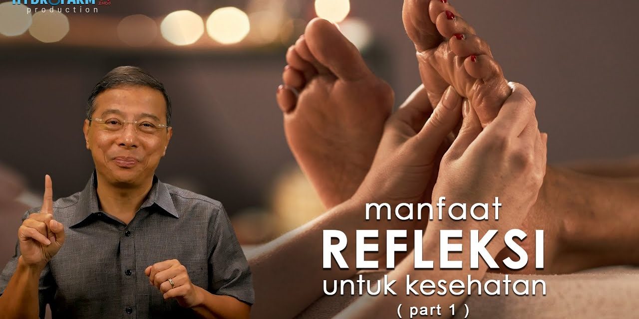 Pijat Refleksi Mengobati Penyakit Berdasarkan Titik Stimulasi