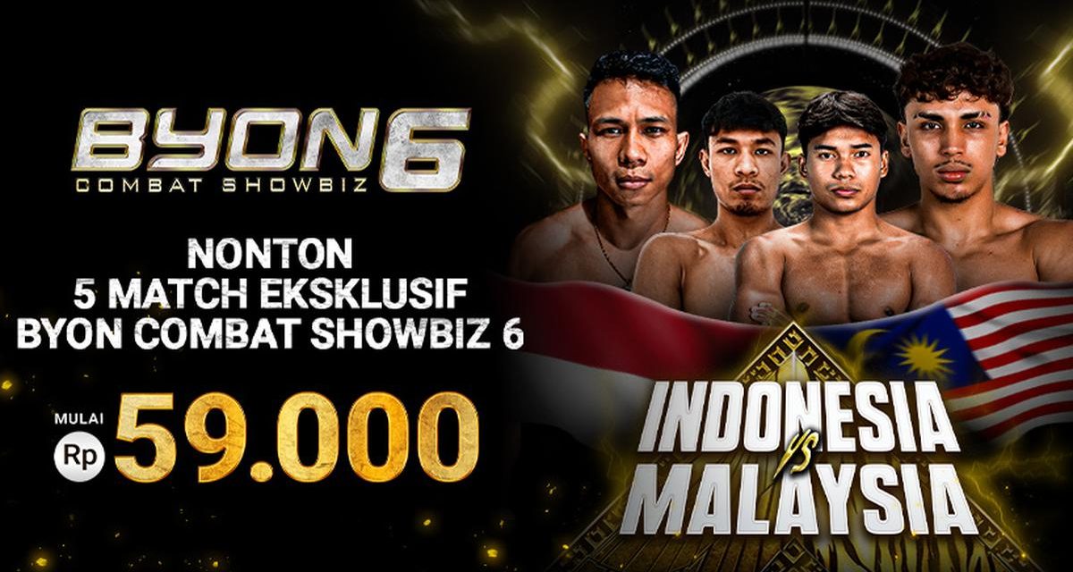 Hasil Byon Combat 7: Indonesia Vs Malaysia Pertarungan Sengit