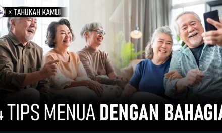 Tips Menua Dengan Sehat Untuk Kehidupan Yang Lebih Bermakna