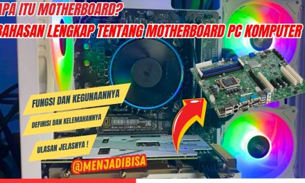 Motherboard Otak Penghubung Dalam Sistem Komputer