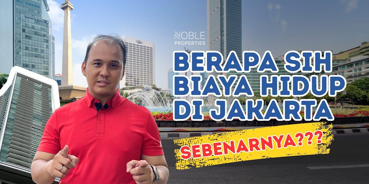 Benarkah Biaya Hidup Di Jakarta Raup Hingga 12 Juta Per Bulan?