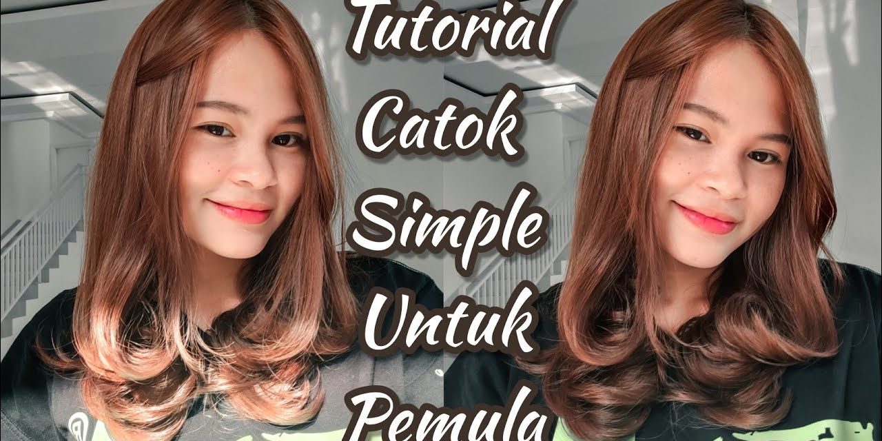Mencatok Rambut Dengan Benar, Ini Manfaat Yang Bisa Dapatkan