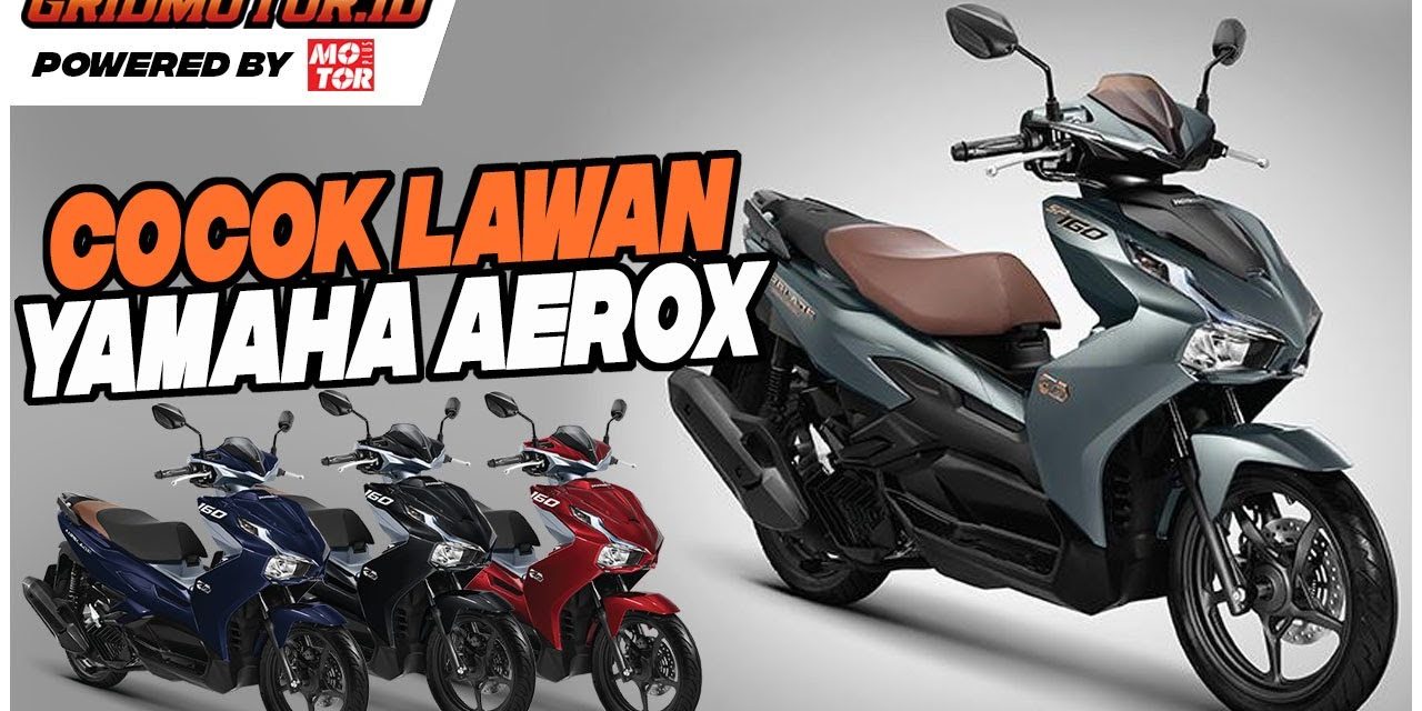Airblade 160, Apa Aja Keunggulan Terbaik Yang Di Tawarkan